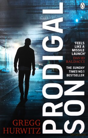 Prodigal Son: The explosive and thrilling Sunday Times bestseller - Gregg Hurwitz [KSIĄŻKA]