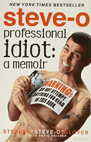Professional Idiot: A Memoir - Stephen 'Steve-O' Glover [KSIĄŻKA]