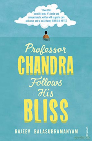 Professor Chandra Follows His Bliss - Rajeev Balasubramanyam [KSIĄŻKA]