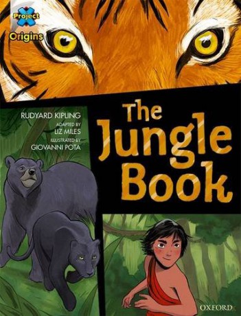 Project X Origins Graphic Texts: Dark Blue Book Band, Oxford Level 15: The Jungle Book - Rudyard Kipling [KSIĄŻKA]