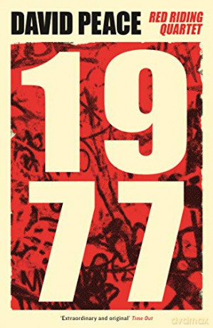 Red Riding Nineteen Seventy Seven (The Red Riding Quartet, 5) - David Peace [KSIĄŻKA]