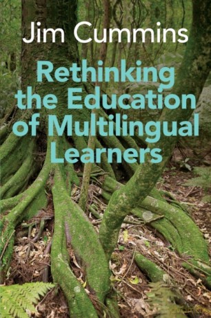 Rethinking the Education of Multilingual Learners: A Critical Analysis of Theoretical Concepts (Linguistic Diversity and Language Rights): 19 - Jim Cummins [KSIĄŻKA]