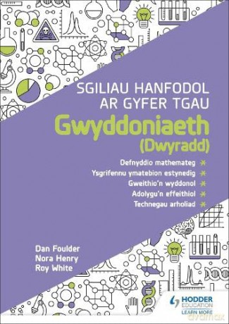 Sgiliau Hanfodol ar gyfer TGAU Gwyddoniaeth (Dwyradd) - Dan Foulder [KSIĄŻKA]