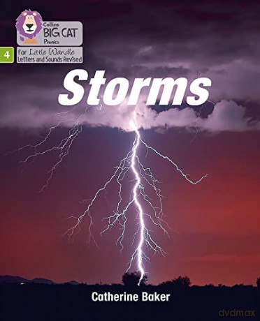 Storms: Phase 4 (Big Cat Phonics for Little Wandle Letters and Sounds Revised) - Catherine Baker [KSIĄŻKA]