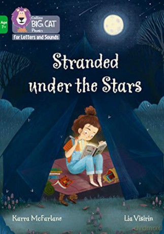 Stranded under the Stars: Band 05/Green (Collins Big Cat Phonics for Letters and Sounds - Age 7+) - Karra McFarlane [KSIĄŻKA]