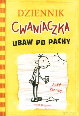 Dziennik Cwaniaczka Ubaw Po Pachy (broszurowa) - Jeff Kinney [KSIĄŻKA]