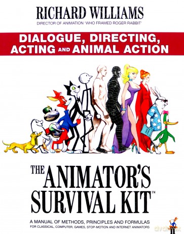 The Animator's Survival Kit: Dialogue, Directing, Acting and Animal Action: (Richard Williams' Animation Shorts) - Richard E. Williams [KSIĄŻKA]