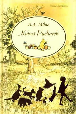 Kubuś Puchatek (twarda) - Alan Alexander Milne [KSIĄŻKA]