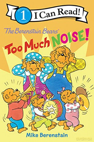 The Berenstain Bears Too Much Noise! (Berenstain Bears I Can Read) - Mike Berenstain [KSIĄŻKA]