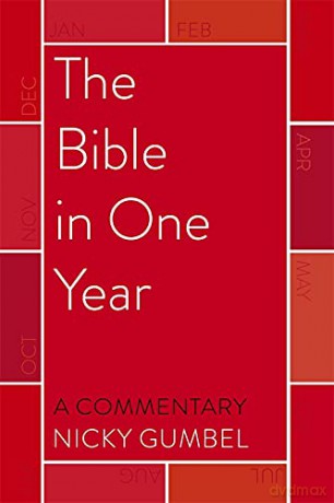The Bible in One Year - a Commentary by Nicky Gumbel - Nicky Gumbel [KSIĄŻKA]