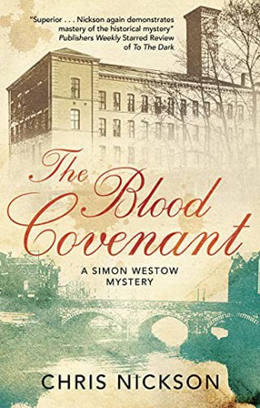 The Blood Covenant: 4 (A Simon Westow mystery) - Chris Nickson [KSIĄŻKA]
