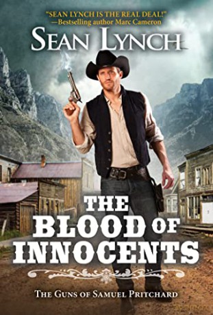 The Blood of Innocents (Guns of Samuel Pritchard) - Sean Lynch [KSIĄŻKA]