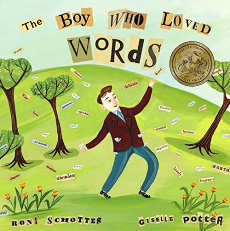 The Boy Who Loved Words - Roni Schotter [KSIĄŻKA]