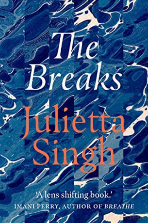 The Breaks - Julietta Singh [KSIĄŻKA]