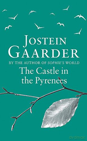 The Castle in the Pyrenees - Jostein Gaarder [KSIĄŻKA]