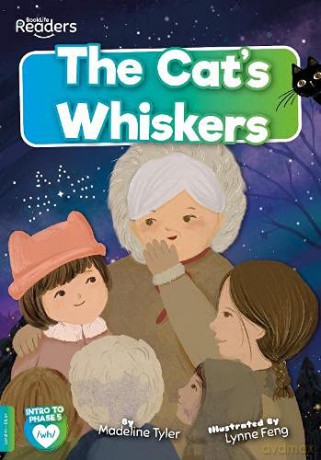 The Cats Whiskers (BookLife Readers) - Tyler [KSIĄŻKA]