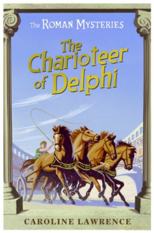 The Charioteer of Delphi: Book 12 (Roman) - Caroline Lawrence [KSIĄŻKA]