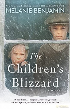 The Children's Blizzard: A Novel - Melanie Benjamin [KSIĄŻKA]