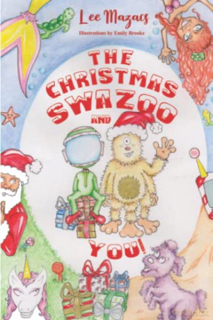 The Christmas Swazoo and You! - Lee Mazacs [KSIĄŻKA]