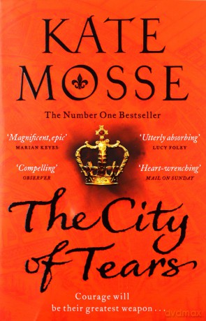 The City of Tears (The Burning Chambers, 2) - Kate Mosse [KSIĄŻKA]