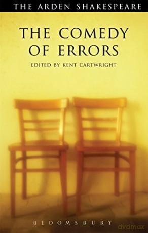 The Comedy of Errors: Third Series (Arden Shakespeare) (The Arden Shakespeare Third Series) - William Shakespeare [KSIĄŻKA]