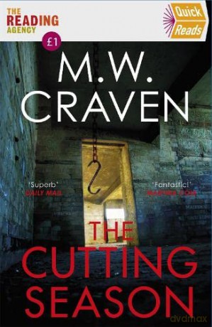The Cutting Season: (Quick Reads 2022) - M. W. Craven [KSIĄŻKA]