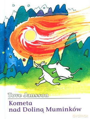 Kometa Nad Doliną Muminków (twarda) - Tove Jannson [KSIĄŻKA]