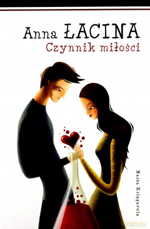 Czynnik Miłości - Anna Łacina [KSIĄŻKA]