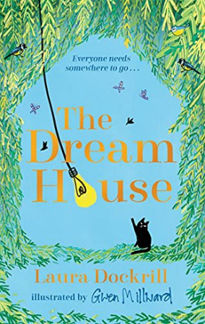 The Dream House - Laura Dockrill [KSIĄŻKA]