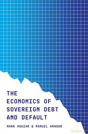 The Economics of Sovereign Debt and Default: 1 (CREI Lectures in Macroeconomics) - Mark Aguiar [KSIĄŻKA]