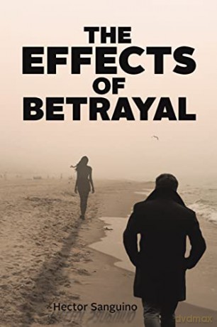 The Effects of Betrayal - Hector Sanguino [KSIĄŻKA]