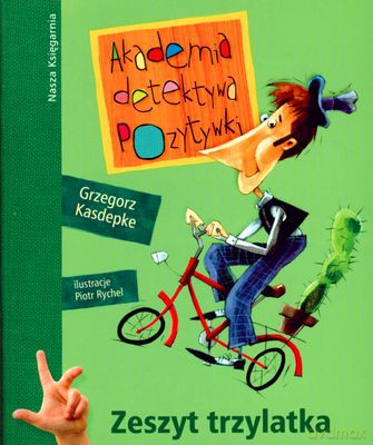 Akademia Detektywa Pozytywki Zeszyt Trzylatka - Grzegorz Kasdepke [KSIĄŻKA]
