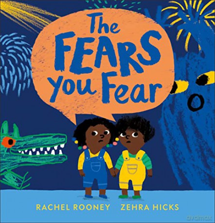 The Fears You Fear (Problems/Worries/Fears) - Rachel Rooney [KSIĄŻKA]