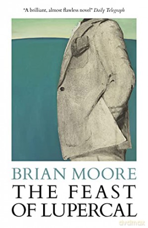 The Feast of Lupercal - Brian Moore [KSIĄŻKA]
