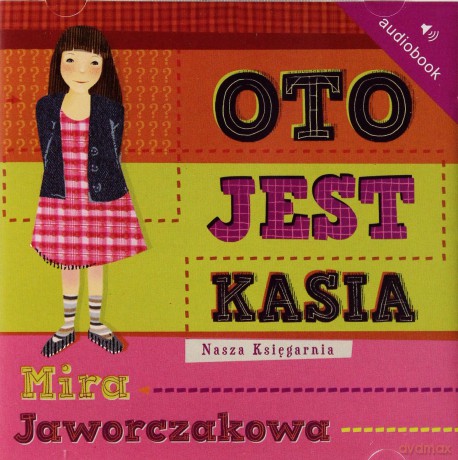 Oto Jest Kasia (twarda) - Mira Jaworczakowa [AUDIOBOOK] [CD]