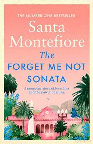 The Forget-Me-Not Sonata - Santa Montefiore [KSIĄŻKA]