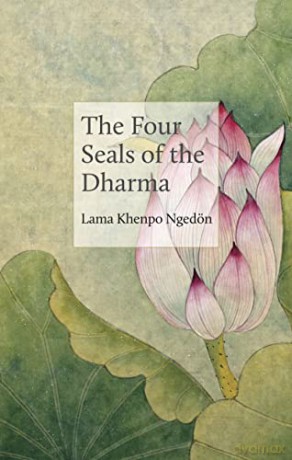 The Four Seals of the Dharma: 2 (The Philosophers, 2) - Lama Khenpo Karma Ngedön [KSIĄŻKA]