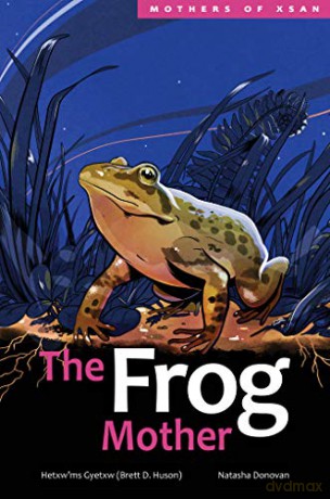 The Frog Mother (Mothers of Xsan) - Huson [KSIĄŻKA]