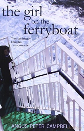 The Girl on the Ferryboat - Angus Peter Campbell [KSIĄŻKA]