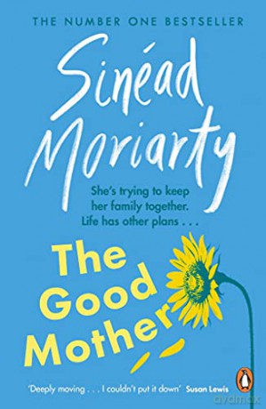 The Good Mother: Sinéad Moriarty - Sinéad Moriarty [KSIĄŻKA]