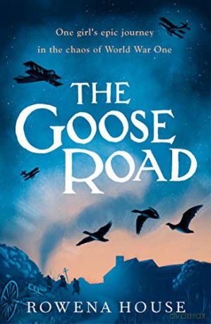 The Goose Road - Rowena House [KSIĄŻKA]