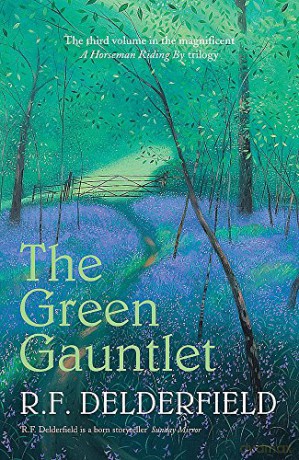 The Green Gauntlet (Horseman Riding By 3) - R. F. Delderfield [KSIĄŻKA]