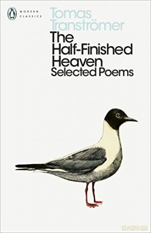 The Half-Finished Heaven: Selected Poems (Penguin Modern Classics) - Tomas Tranströmer [KSIĄŻKA]