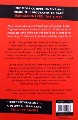 The Happy Traitor: Spies, Lies and Exile in Russia: The Extraordinary Story of George Blake - Simon Kuper [KSIĄŻKA]