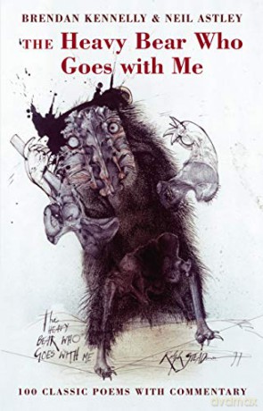 The Heavy Bear Who Goes With Me: 100 classic poems with commentary - Brendan Kennelly [KSIĄŻKA]