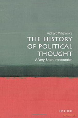 The History of Political Thought: A Very Short Introduction (Very Short Introductions) - Richard Whatmore [KSIĄŻKA]