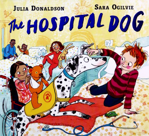 The Hospital Dog - Julia Donaldson [KSIĄŻKA]