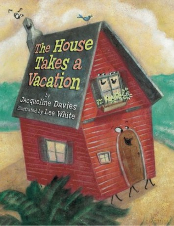 The House Takes a Vacation - Jacqueline Davies [KSIĄŻKA]