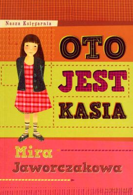 Oto Jest Kasia - Mira Jaworczakowa [KSIĄŻKA]