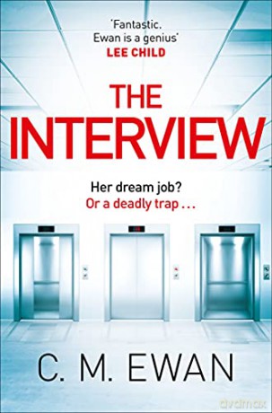 The Interview - C. M. Ewan [KSIĄŻKA]